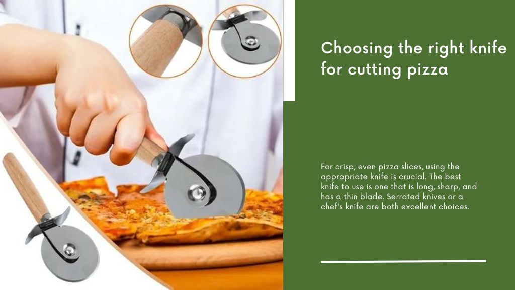 Choosing the right knife for cutting pizza