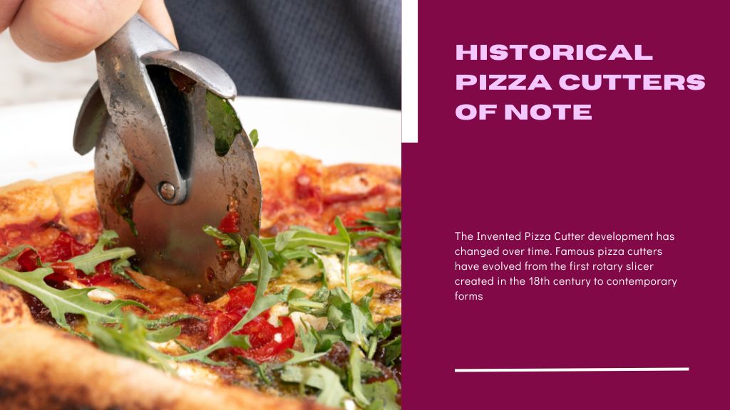 Historical Pizza Cutters of Note