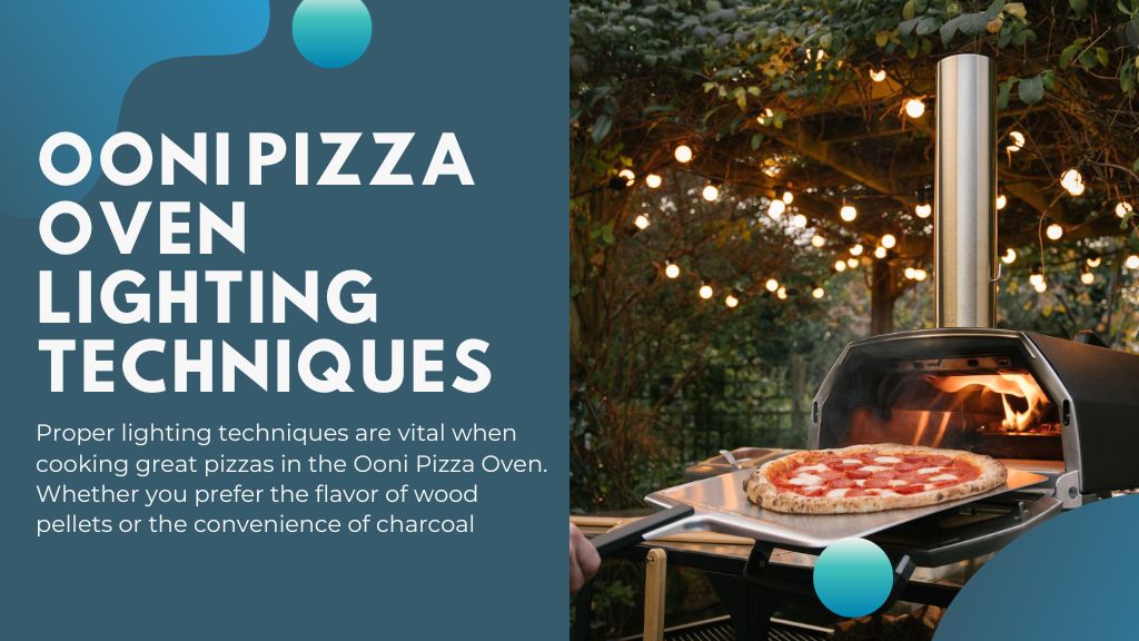 Ooni Pizza Oven Lighting Techniques