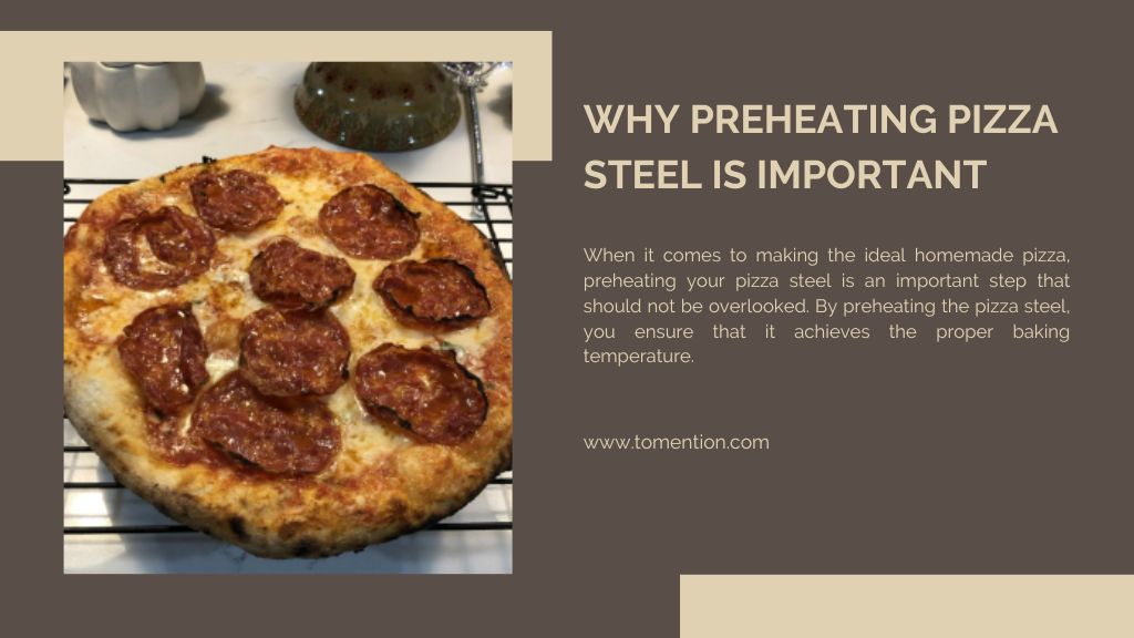 Why Preheating Pizza Steel Is Important